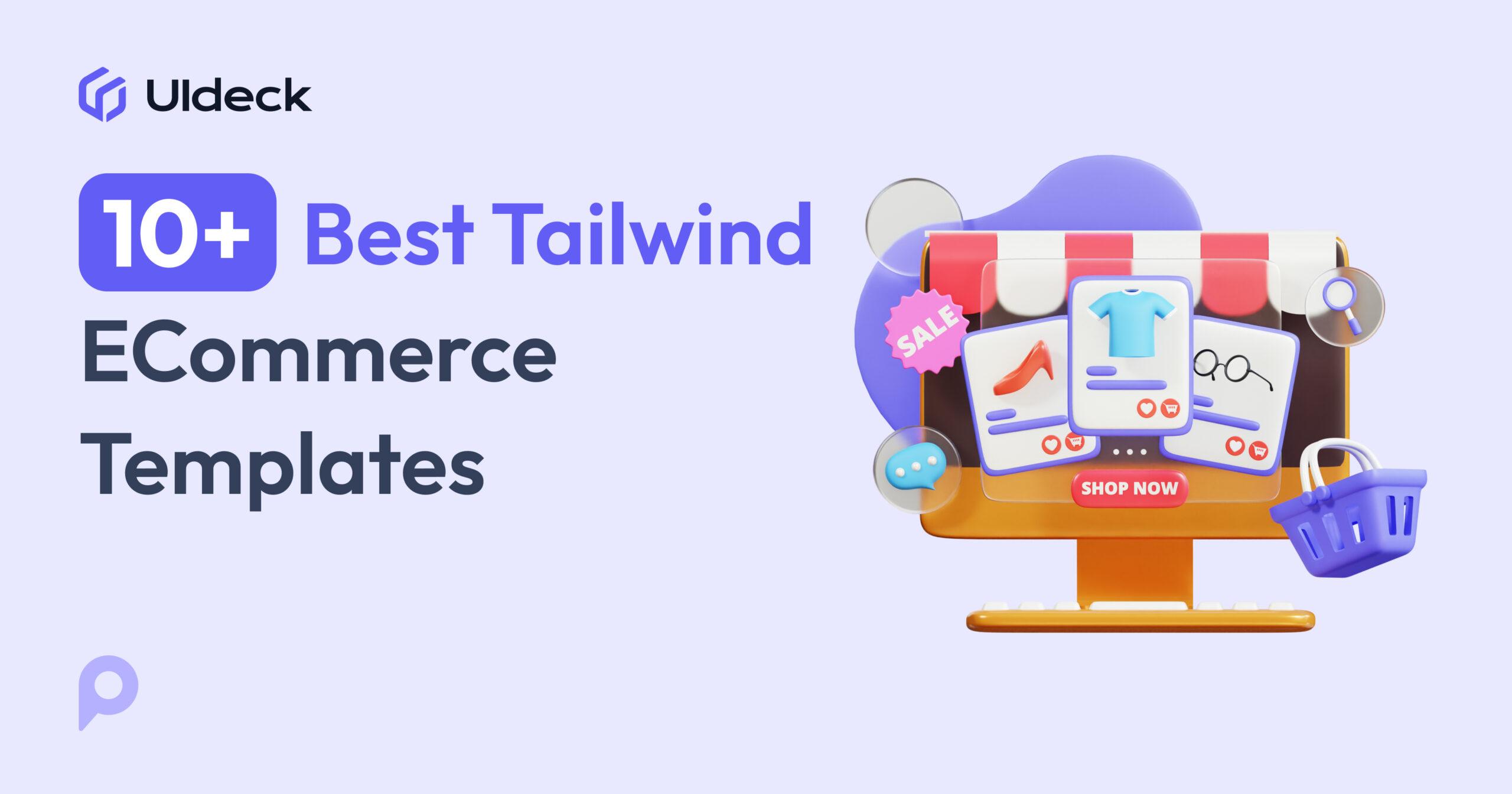 10+ Best Tailwind E-commerce Templates for 2025